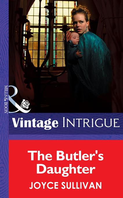 The Butler's Daughter (The Collingwood Heirs, Book 1) (Mills & Boon Intrigue)
