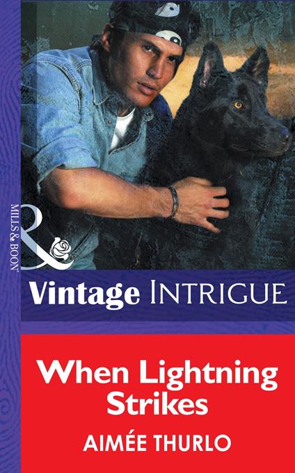 When Lightning Strikes (Sign of the Gray Wolf, Book 1) (Mills & Boon Intrigue)