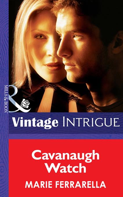 Cavanaugh Watch (Cavanaugh Justice, Book 11) (Mills & Boon Intrigue)