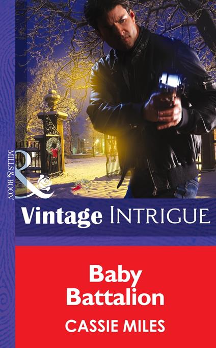 Baby Battalion (Mills & Boon Intrigue) (Daddy Corps, Book 6)