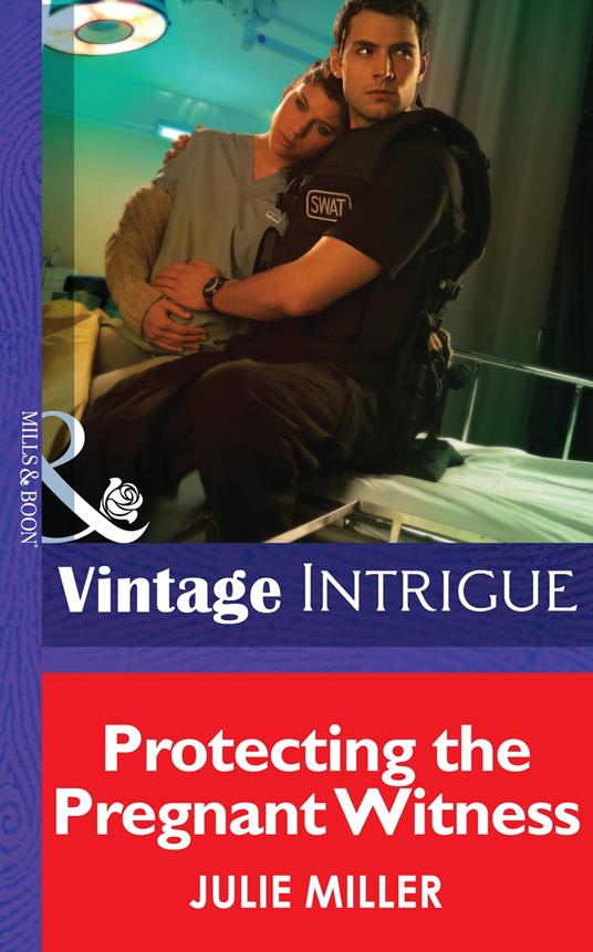 Protecting The Pregnant Witness (The Precinct: SWAT, Book 2) (Mills & Boon Intrigue)