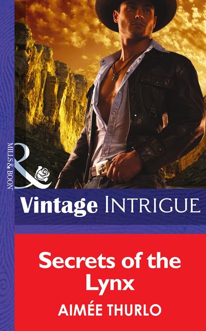 Secrets of the Lynx (Mills & Boon Intrigue) (Copper Canyon, Book 3)