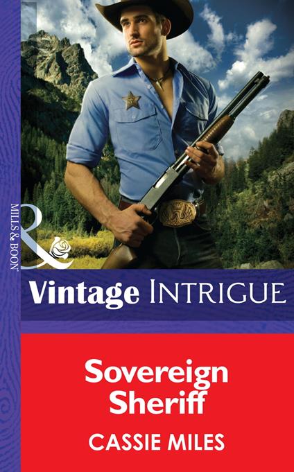 Sovereign Sheriff (Cowboys Royale, Book 5) (Mills & Boon Intrigue)