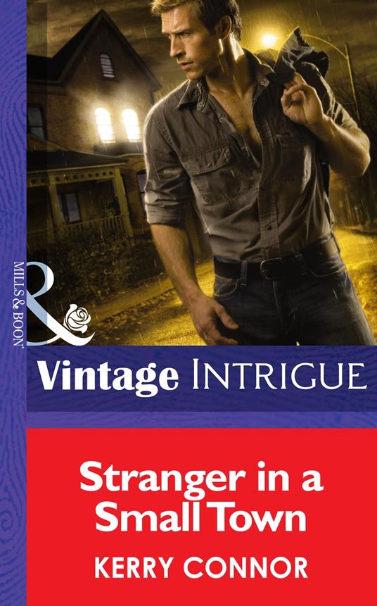 Stranger In A Small Town (Mills & Boon Intrigue) (Shivers (Intrigue), Book 6)