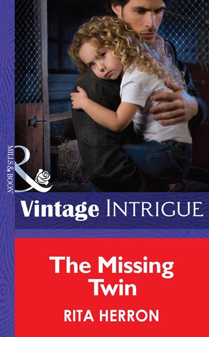 The Missing Twin (Mills & Boon Intrigue) (Guardian Angel Investigations: Lost and Found, Book 1)