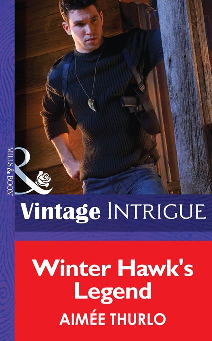 Winter Hawk's Legend (Mills & Boon Intrigue) (Copper Canyon, Book 1)