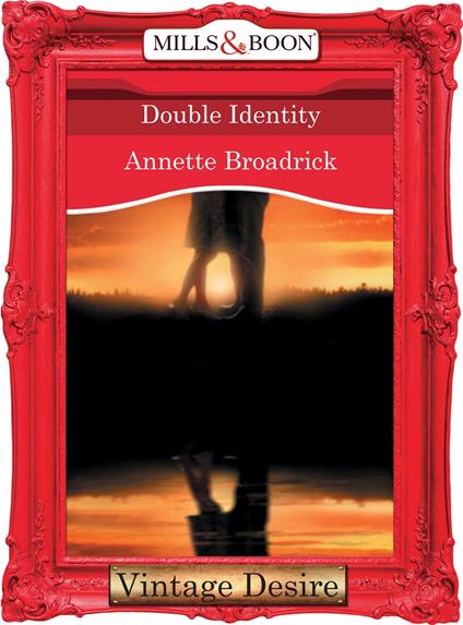 Double Identity (The Crenshaws of Texas, Book 3) (Mills & Boon Desire)