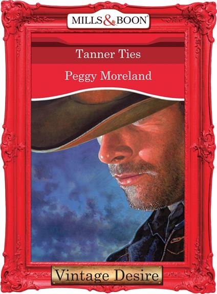 Tanner Ties (Mills & Boon Desire)