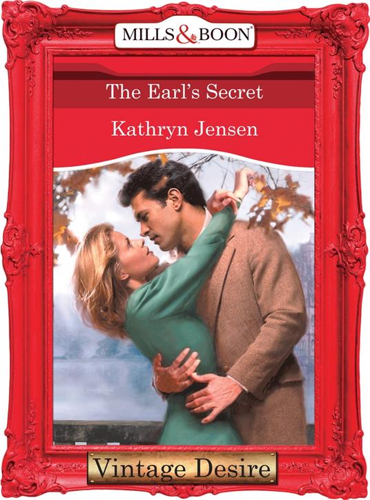 The Earl's Secret (Mills & Boon Desire)