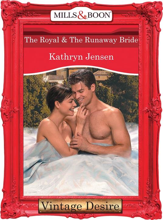 The Royal and The Runaway Bride (Mills & Boon Desire) (Dynasties: The Connellys, Book 7)