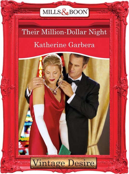 Their Million-Dollar Night (What Happens in Vegas..., Book 3) (Mills & Boon Desire)