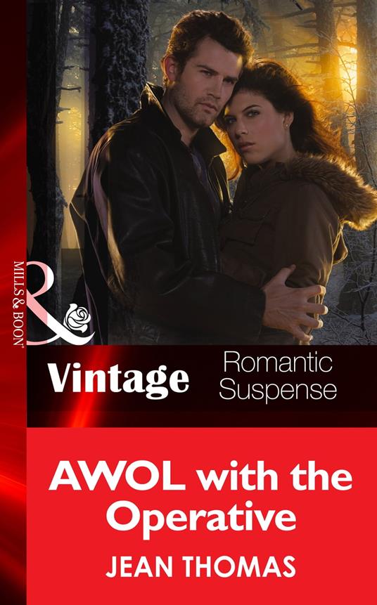 AWOL with the Operative (Mills & Boon Vintage Romantic Suspense)