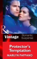Protector's Temptation (Mills & Boon Vintage Romantic Suspense)