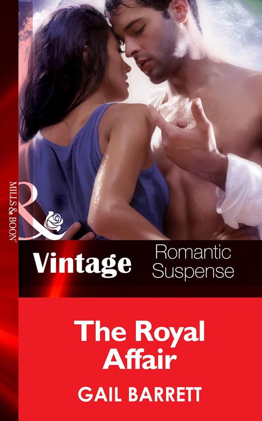 The Royal Affair (Mills & Boon Vintage Romantic Suspense) (The Crusaders, Book 3)