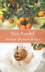 Orange Blossom Brides (Mills & Boon Heartwarming)