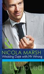 Wedding Date with Mr Wrong (Mills & Boon Modern Tempted)