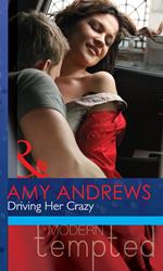 Driving Her Crazy (Mills & Boon Modern Tempted)