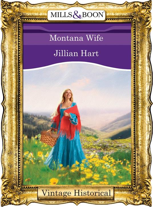 Montana Wife (Mills & Boon Historical)