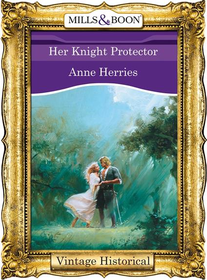 Her Knight Protector (Mills & Boon Historical)