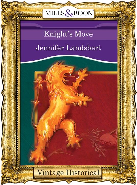 Knight's Move (Mills & Boon Historical)