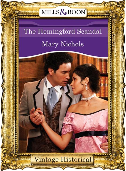 The Hemingford Scandal (Regency, Book 55) (Mills & Boon Historical)