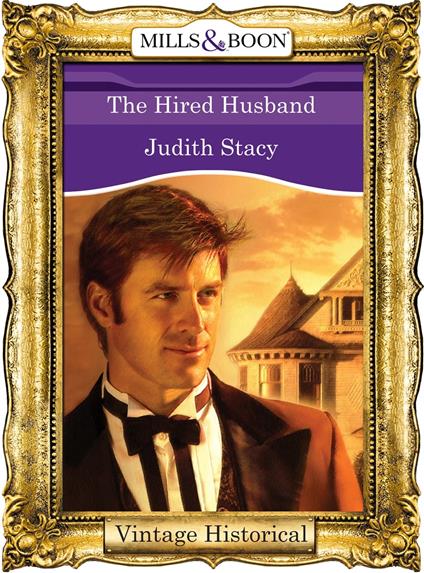The Hired Husband (Mills & Boon Historical)
