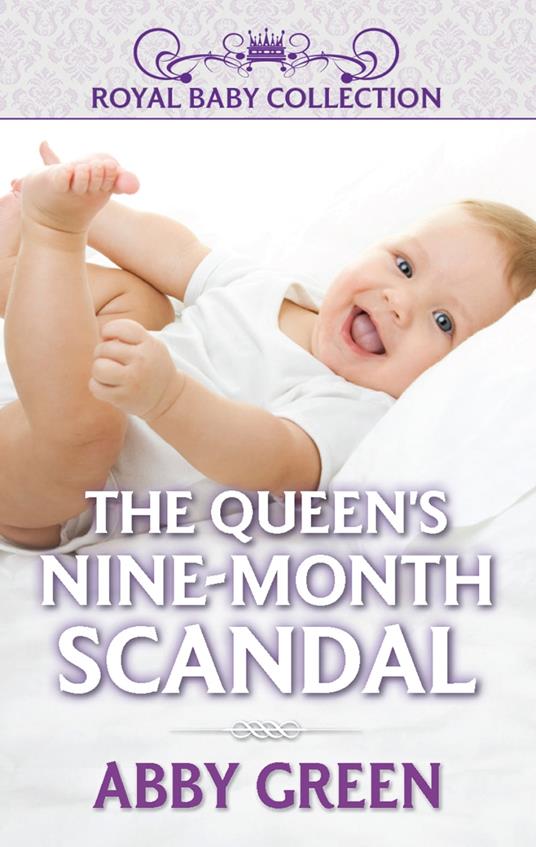 The Queen's Nine-Month Scandal (Mills & Boon Short Stories)