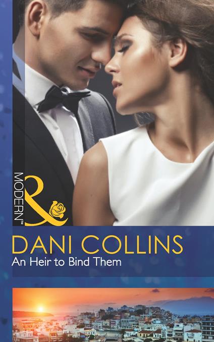 An Heir To Bind Them (Mills & Boon Modern)