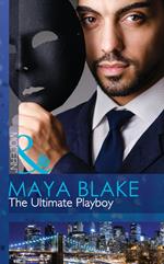 The Ultimate Playboy (The 21st Century Gentleman's Club, Book 1) (Mills & Boon Modern)