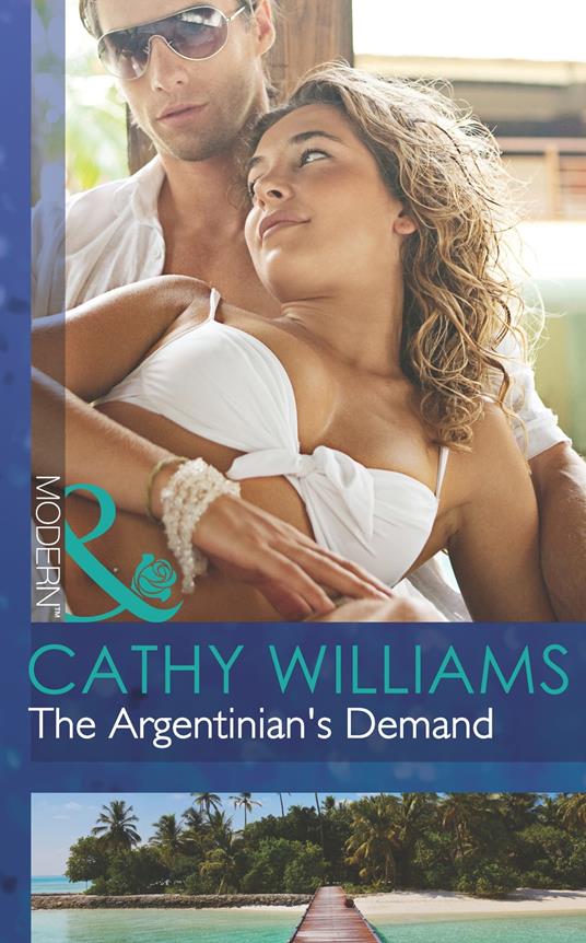 The Argentinian's Demand (Mills & Boon Modern)