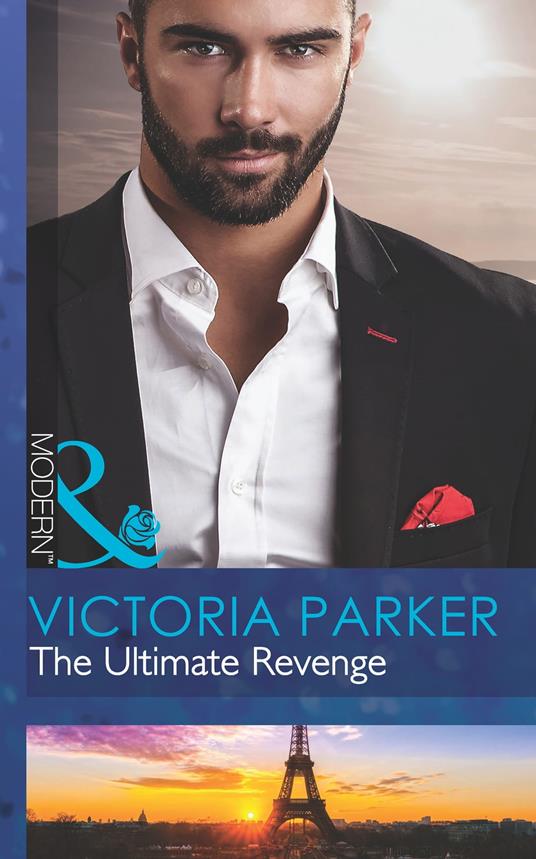 The Ultimate Revenge (Mills & Boon Modern) (The 21st Century Gentleman's Club, Book 3)