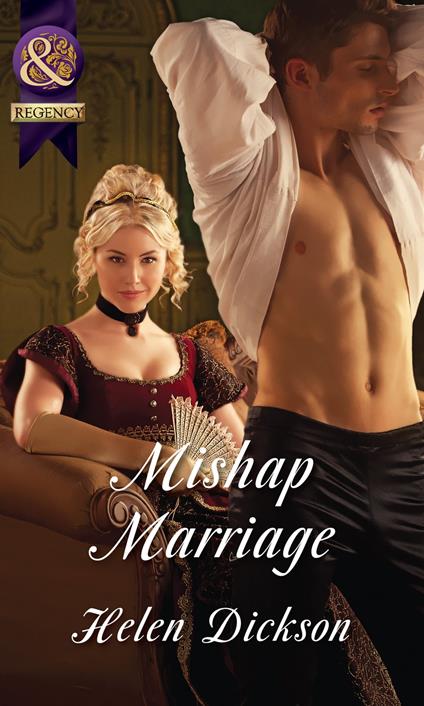 Mishap Marriage (Mills & Boon Historical)