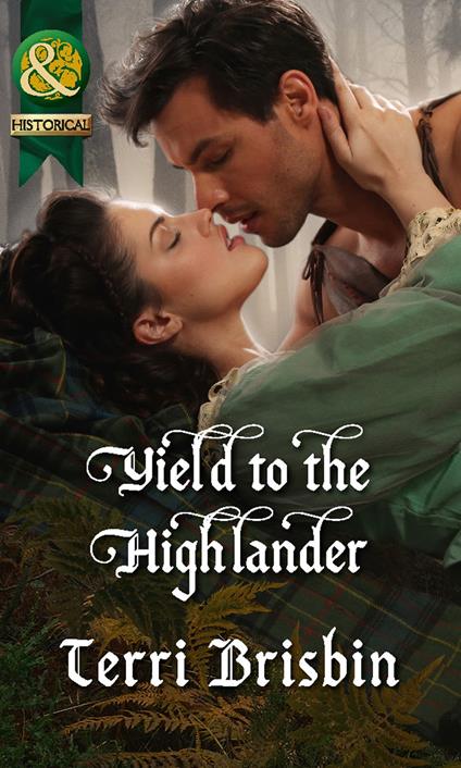 Yield To The Highlander (Mills & Boon Historical) (The MacLerie Clan, Book 0)