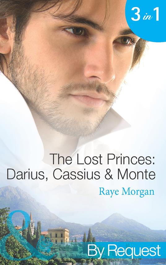 The Lost Princes: Darius, Cassius & Monte