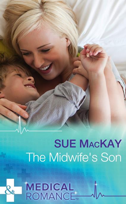 The Midwife's Son (Doctors to Daddies, Book 2) (Mills & Boon Medical)