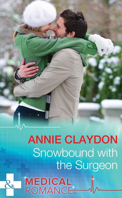 Snowbound With The Surgeon (Mills & Boon Medical)