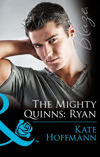 The Mighty Quinns: Ryan (Mills & Boon Blaze) (The Mighty Quinns, Book 26)