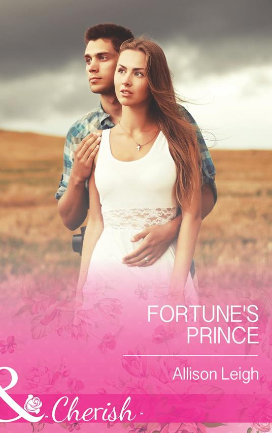 Fortune's Prince (The Fortunes of Texas: Welcome to Horseback Hollow, Book 6) (Mills & Boon Cherish)