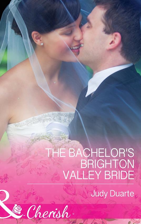 The Bachelor's Brighton Valley Bride (Mills & Boon Cherish)