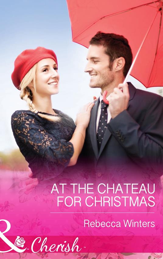 At The Chateau For Christmas (Mills & Boon Cherish)