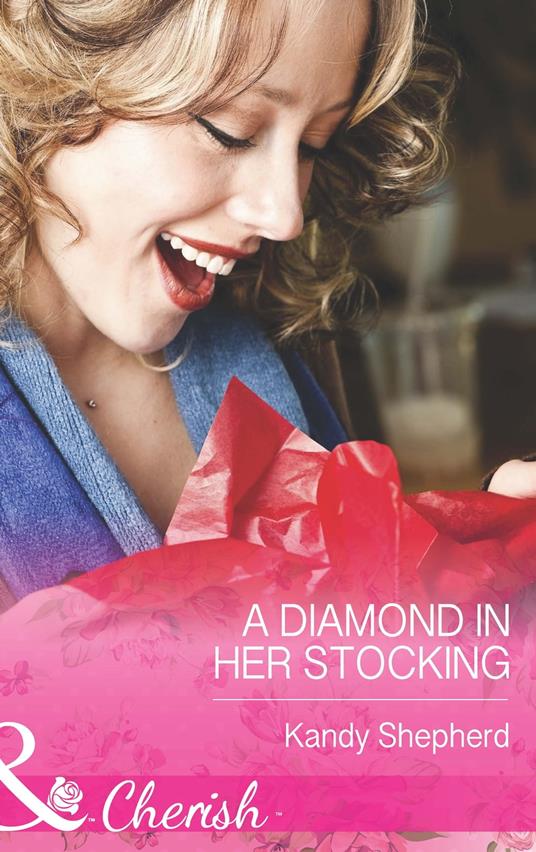 A Diamond in Her Stocking (Mills & Boon Cherish)