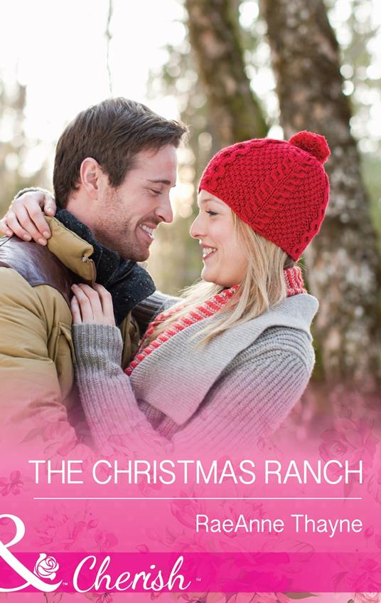 The Christmas Ranch (Mills & Boon Cherish) (The Cowboys of Cold Creek, Book 13)