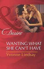 Wanting What She Can't Have (The Master Vintners, Book 5) (Mills & Boon Desire)