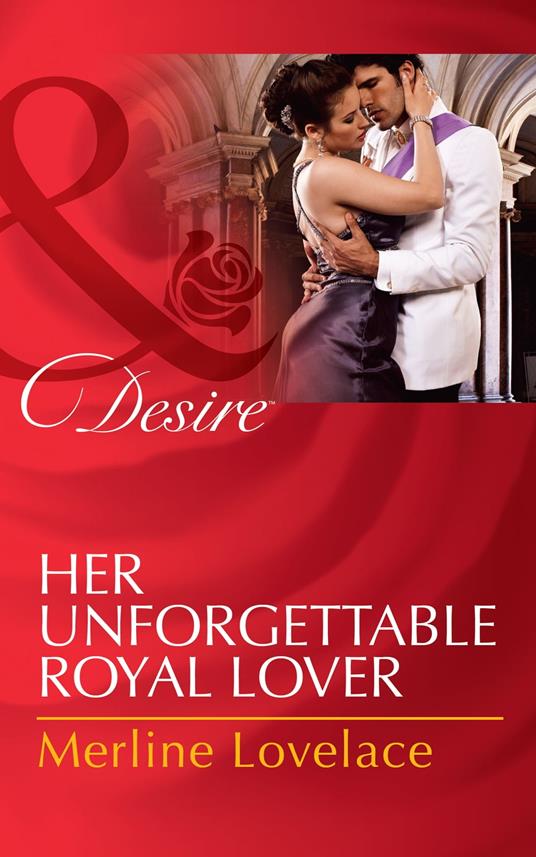 Her Unforgettable Royal Lover (Mills & Boon Desire) (Duchess Diaries, Book 3)
