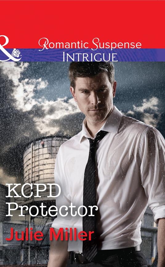 KCPD Protector (Mills & Boon Intrigue) (The Precinct, Book 7)