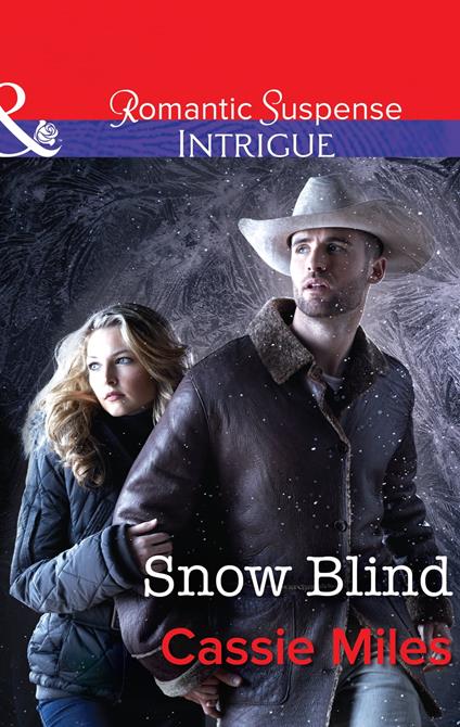Snow Blind (Mills & Boon Intrigue)