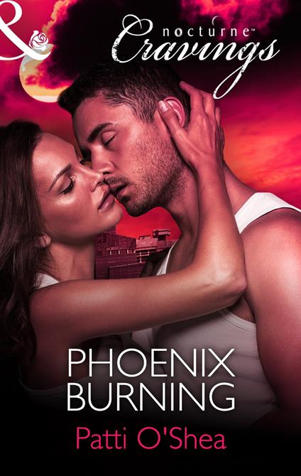 Phoenix Burning (Mills & Boon Nocturne Cravings)