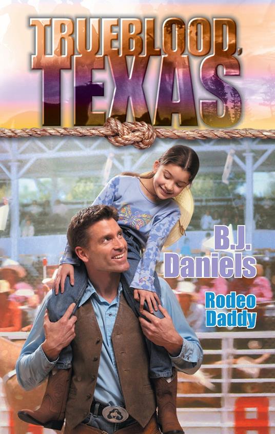 Rodeo Daddy (The Trueblood Dynasty, Book 14)