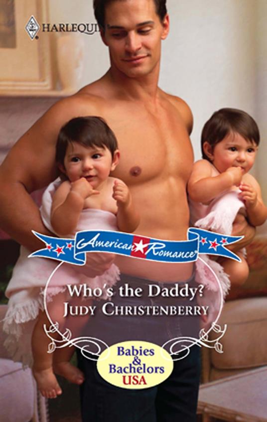 Who's The Daddy? (New Arrivals, Book 1)
