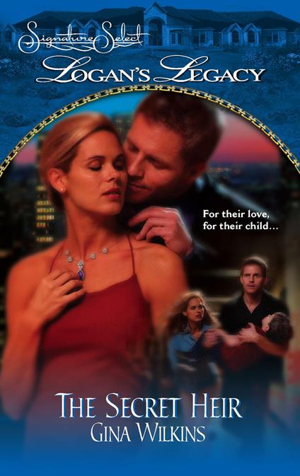The Secret Heir (Logan's Legacy, Book 15)